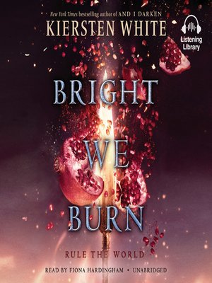 cover image of Bright We Burn